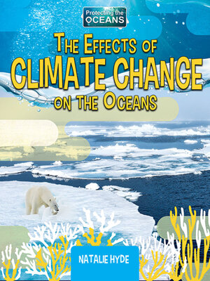 cover image of The Effects of Climate Change on the Oceans
